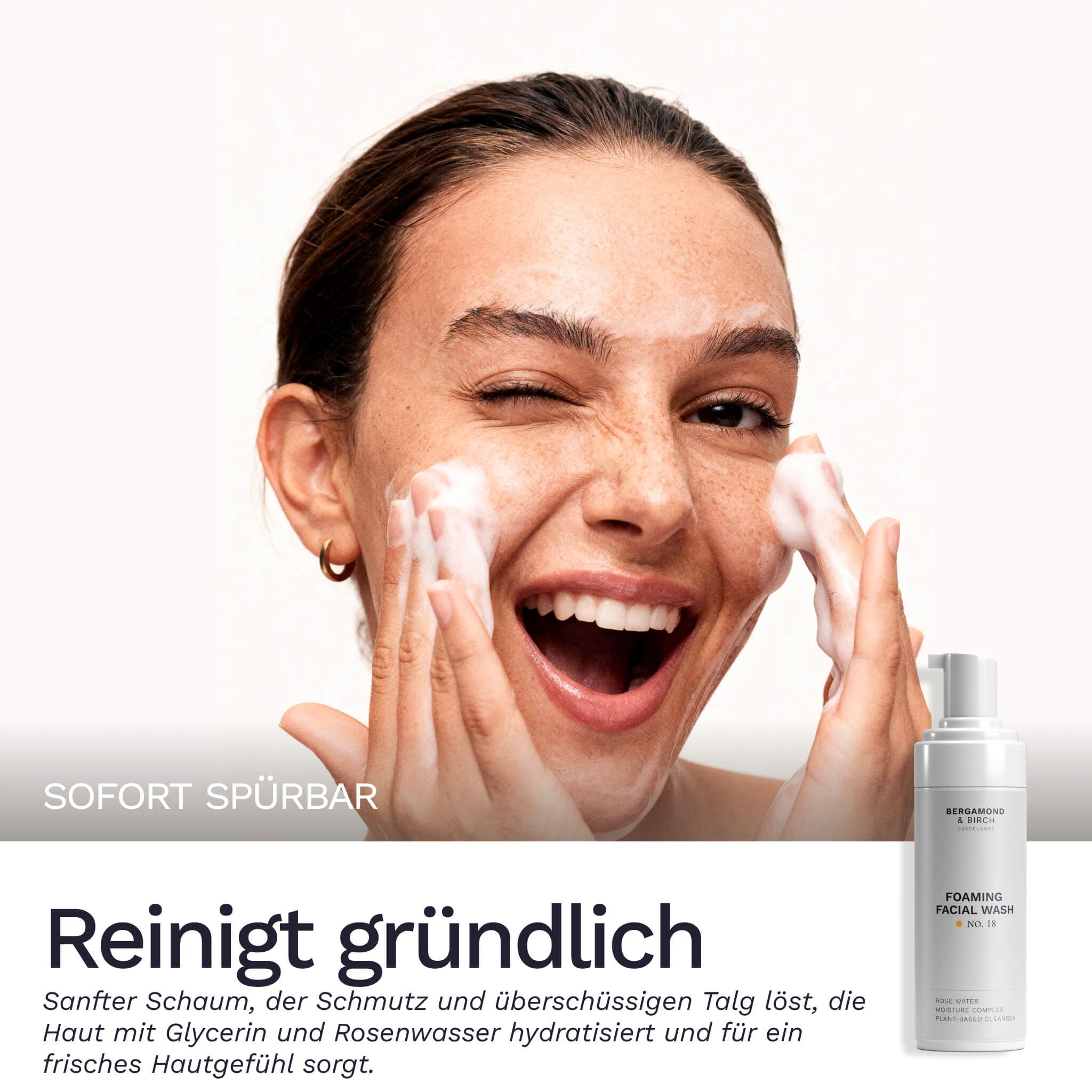 Frau mit Schaum im Gesicht. Text: Reinigt gründlich. Produktflasche rechts unten.