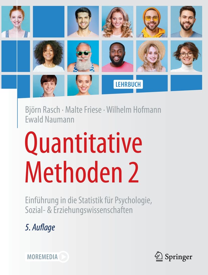 Buchcover mit dem Titel "Quantitative Methoden 2". Autoren: Rasch, Friese, Hofmann, Naumann. Verlag Springer. Lehrbuch für Psychologie.