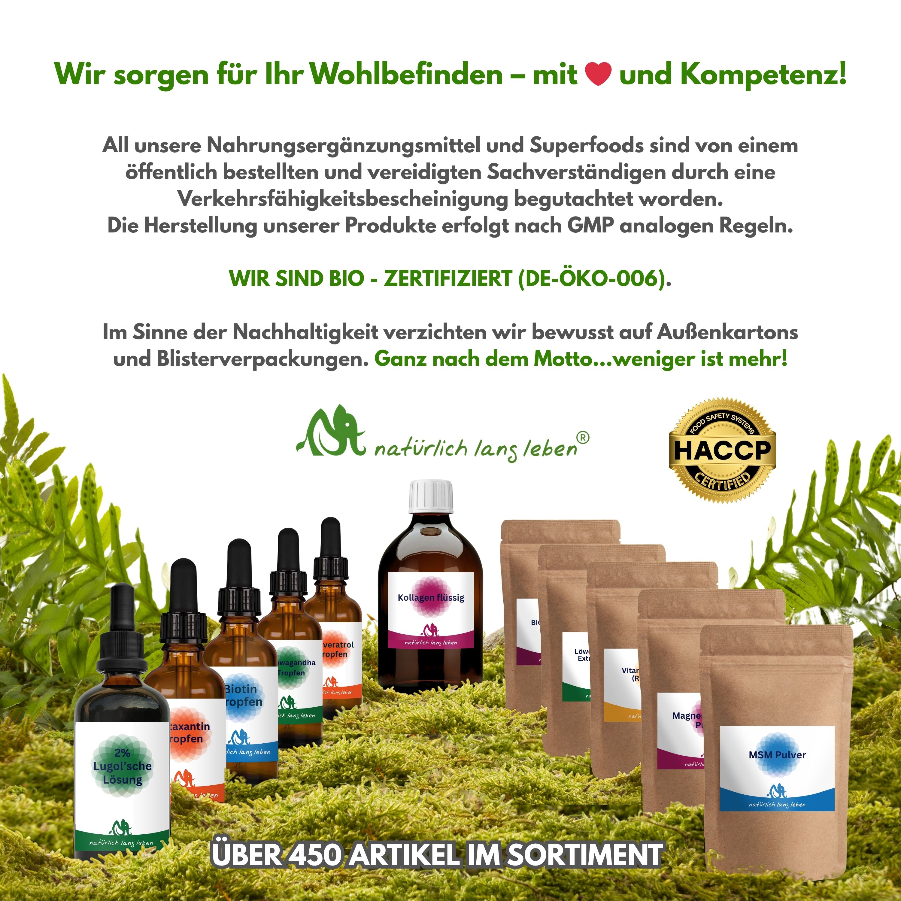 Verschiedene Produkte auf Moos. Flaschen, Tüten, und eine Flasche mit Aufschrift: natürlich lang leben. Bio-Zertifizierung.