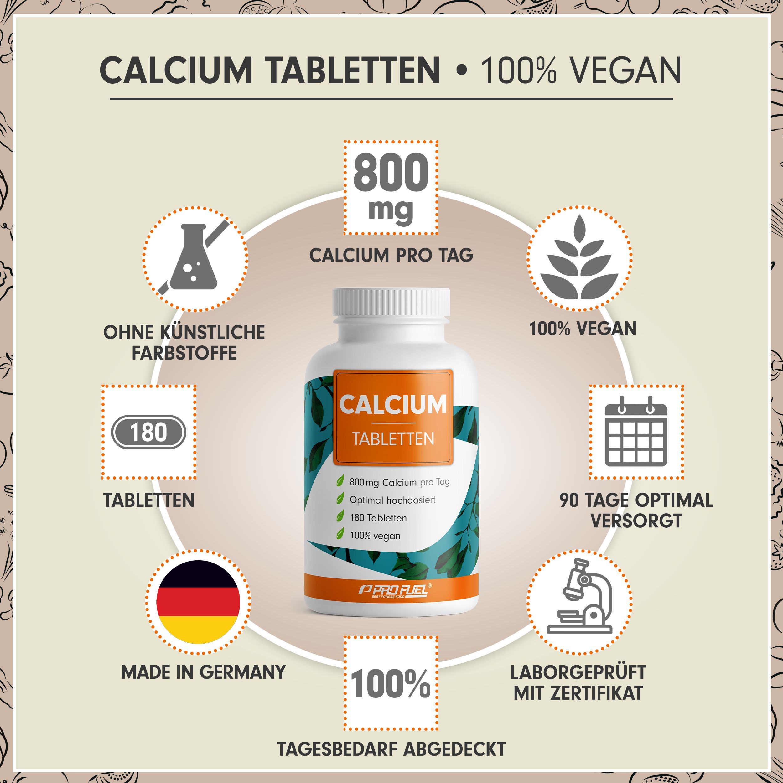 Weiße Flasche mit Calcium Tabletten. Orangefarbenes Etikett mit grünen Blättern und Text. 800 mg Calcium pro Tag, 100% vegan, Laborgeprüft.