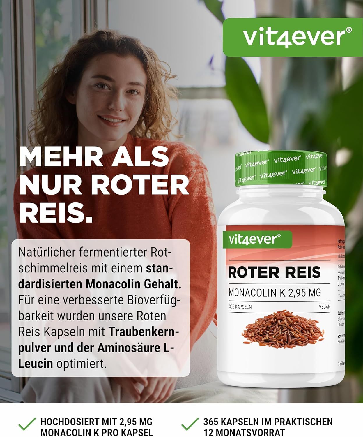 Frau mit Vit4ever Roter Reis Extrakt-Behälter. 365 Kapseln. Text: Mehr als nur Roter Reis. 12 Monate Vorrat.