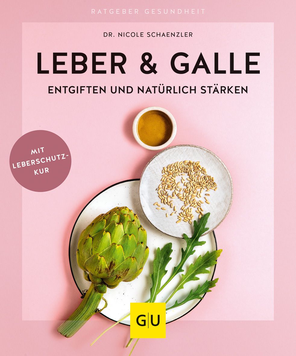 Buchcover mit Titel "LEBER & GALLE". Darunter "ENTGIFTEN UND NATÜRLICH STÄRKEN". Auf rosa Grund, mit Artischocke, Teller und Kräutern.