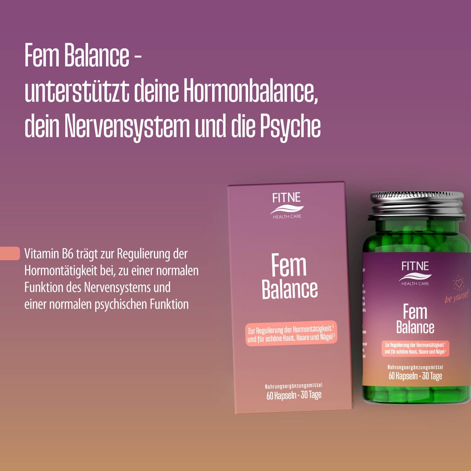 FITNE Fem Balance Kapseln, Dose und Schachtel. Text: Fem Balance, unterstützt Hormonbalance, Nervensystem und Psyche. Vitamin B6 für Hormonregulierung.