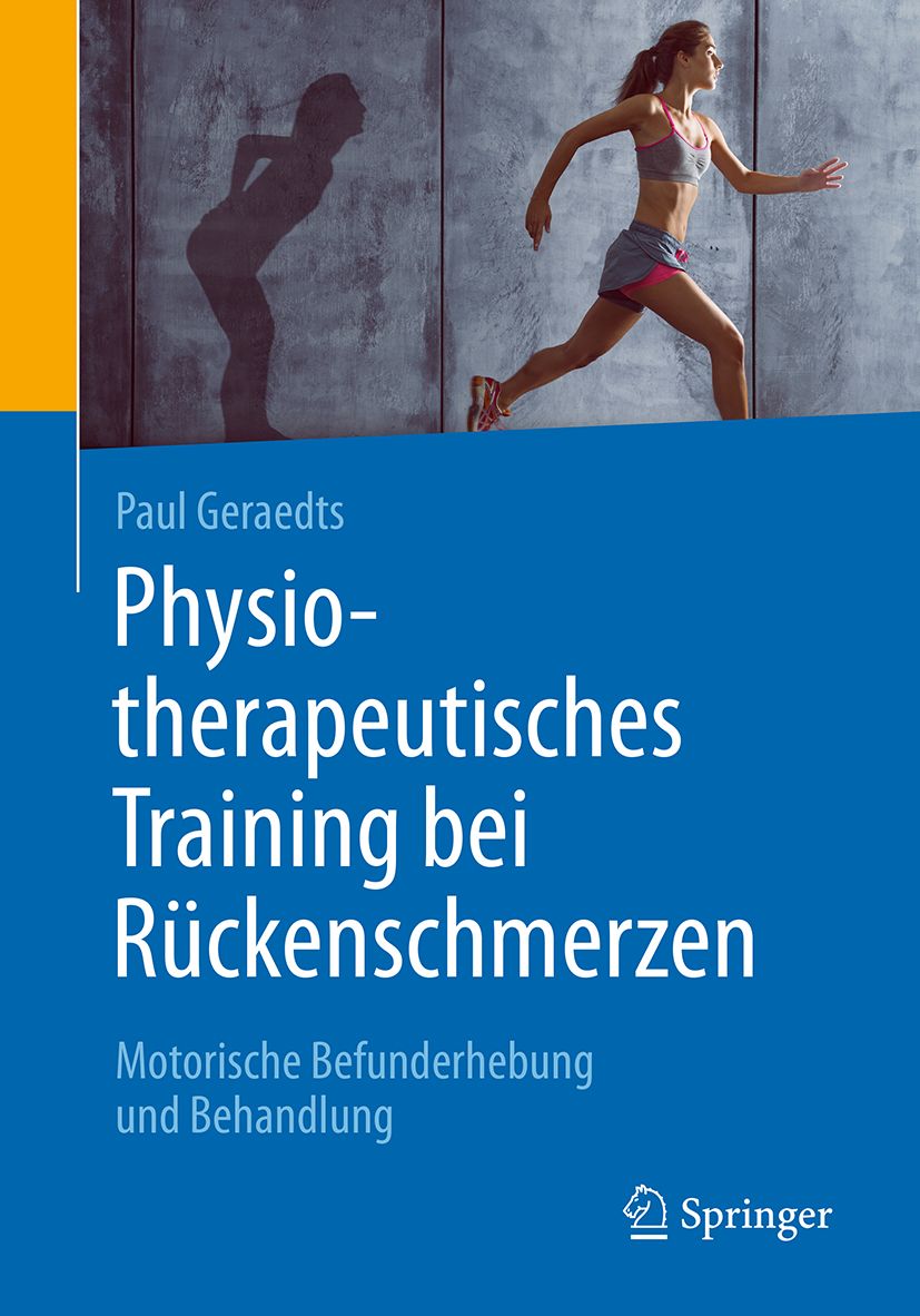 Buchcover: Physiotherapeutisches Training bei Rückenschmerzen. Autor: Paul Geraedts. Verlag: Springer. Frau beim Laufen.