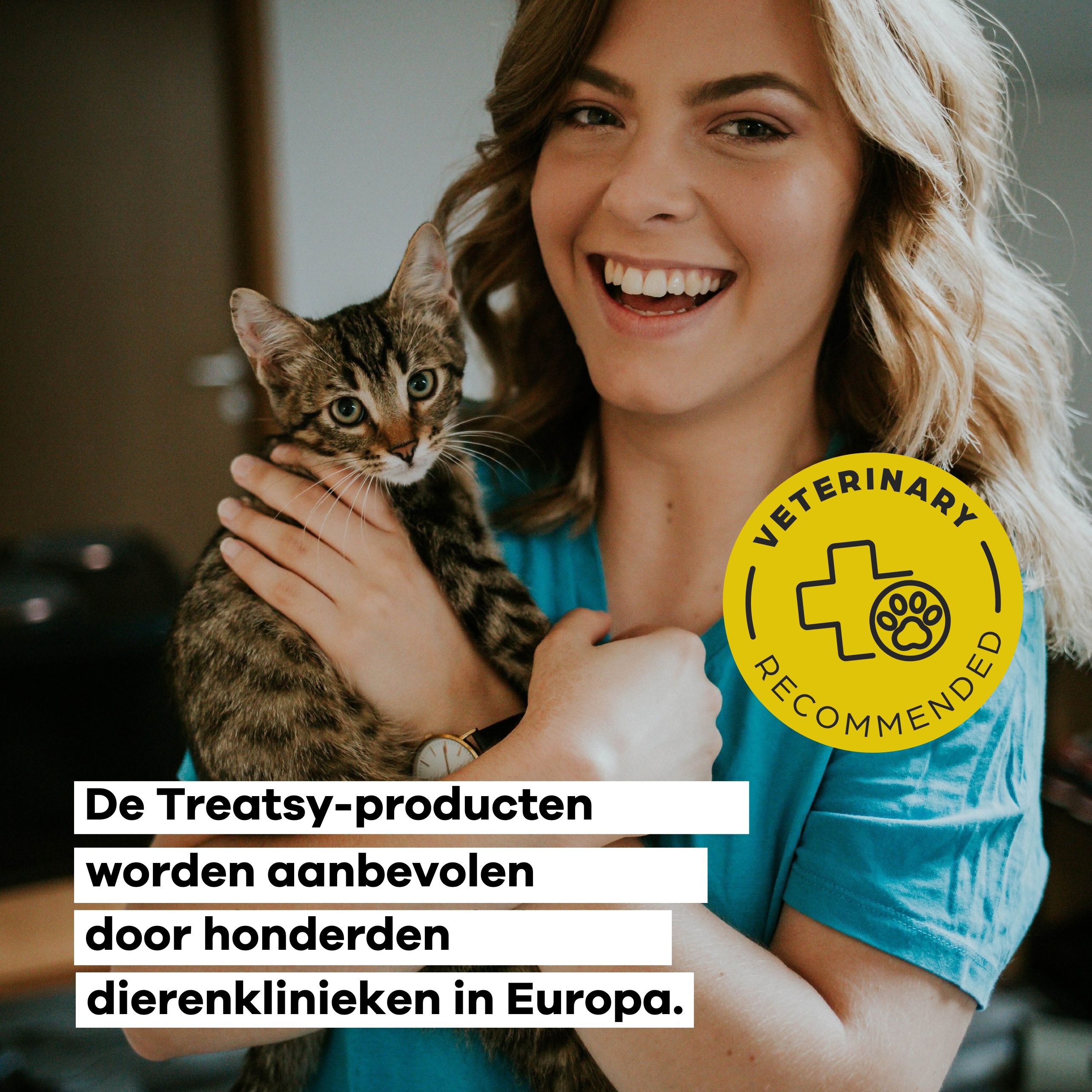 Frau mit Katze. Text: "De Treatsy-producten worden aanbevolen door honderden dierenklinieken in Europa."