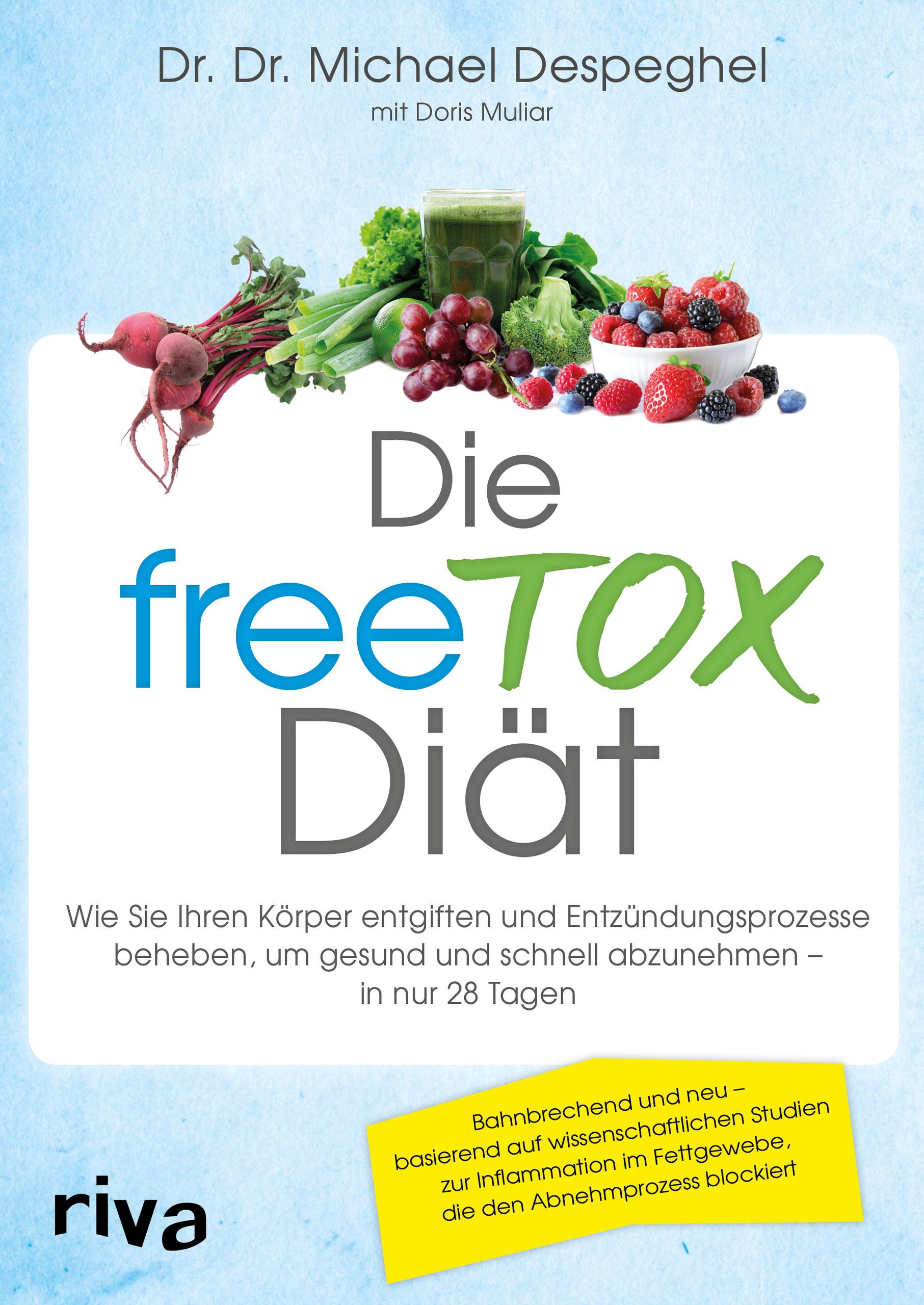 Buchcover mit Titel "Die freeTOX Diät". Autoren: Dr. Michael Despeghel und Doris Muliar. Abbildung von Gemüse, Früchten und einem Smoothie.