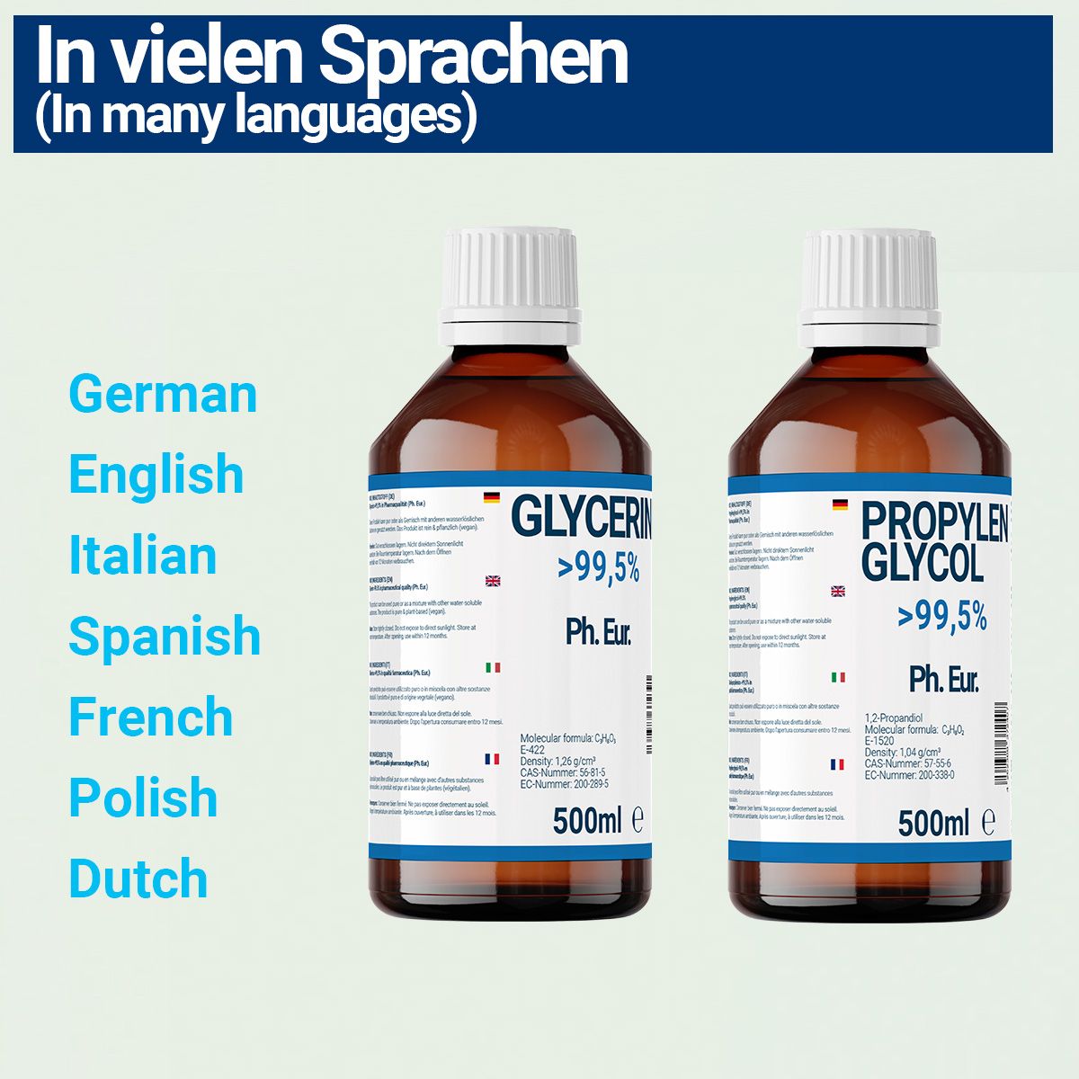 Zwei braune Flaschen mit weißem Deckel. Text: Glycerin >99,5% Ph. Eur. und Propylenglykol >99,5% Ph. Eur. 500ml. In vielen Sprachen.
