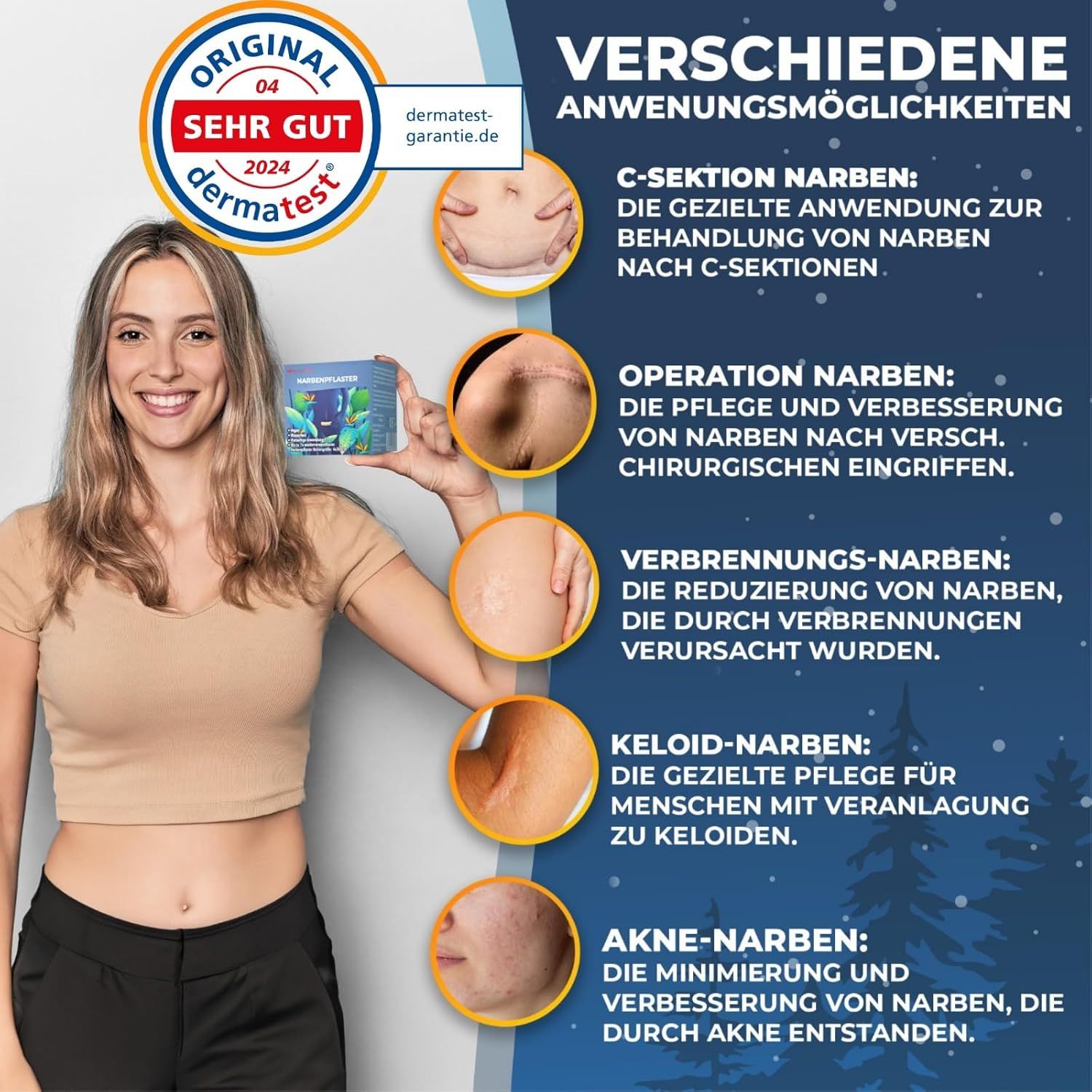 Frau hält Produktverpackung. Logo: Original, Sehr Gut, dermatest.de. Text: Verschiedene Anwendungsmöglichkeiten für Narben, wie C-Sektion, Operation, Verbrennung, Keloid, Akne.