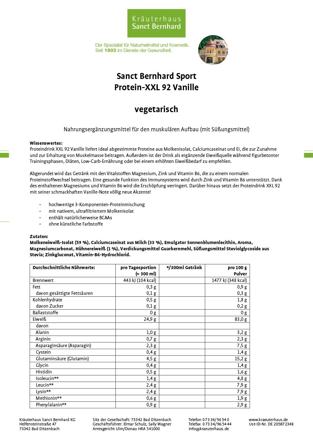 Nährwerttabelle von Sanct Bernhard Sport Protein-XXL 92 Vanille. Enthält Informationen zu Inhaltsstoffen und Nährwerten pro Portion.