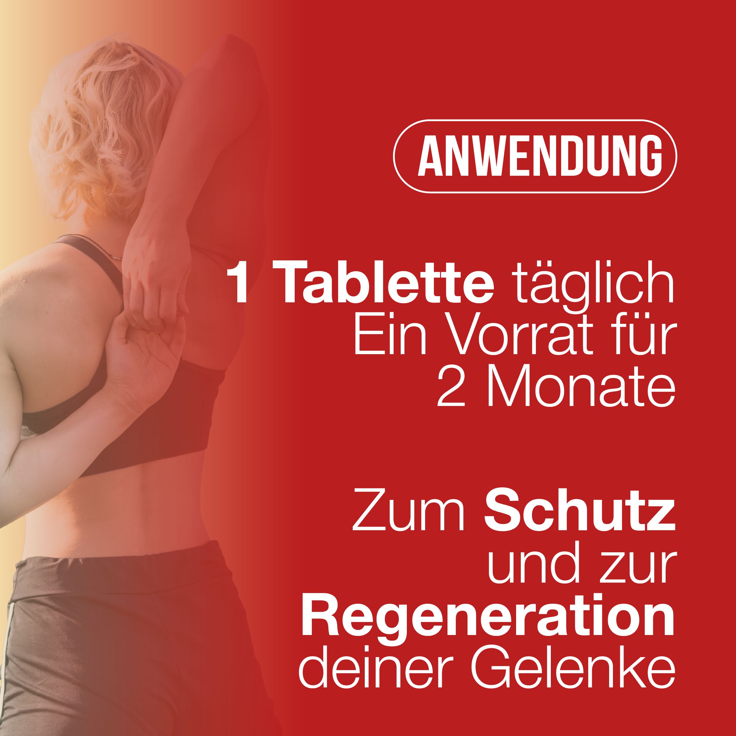Anwendung: 1 Tablette täglich für 2 Monate. Zum Schutz und zur Regeneration der Gelenke.