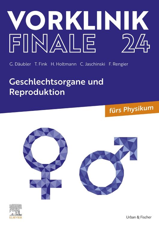 Buchcover: Vorklinik Finale 24. Titel: Geschlechtsorgane und Reproduktion. Abbildung von weiblichen und männlichen Symbolen.