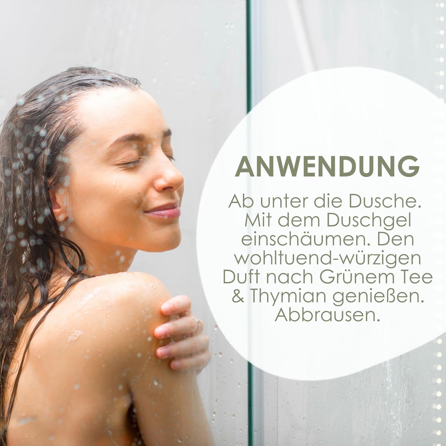 Frau unter der Dusche. Text: Anwendung. Mit Duschgel einschäumen. Duft genießen.